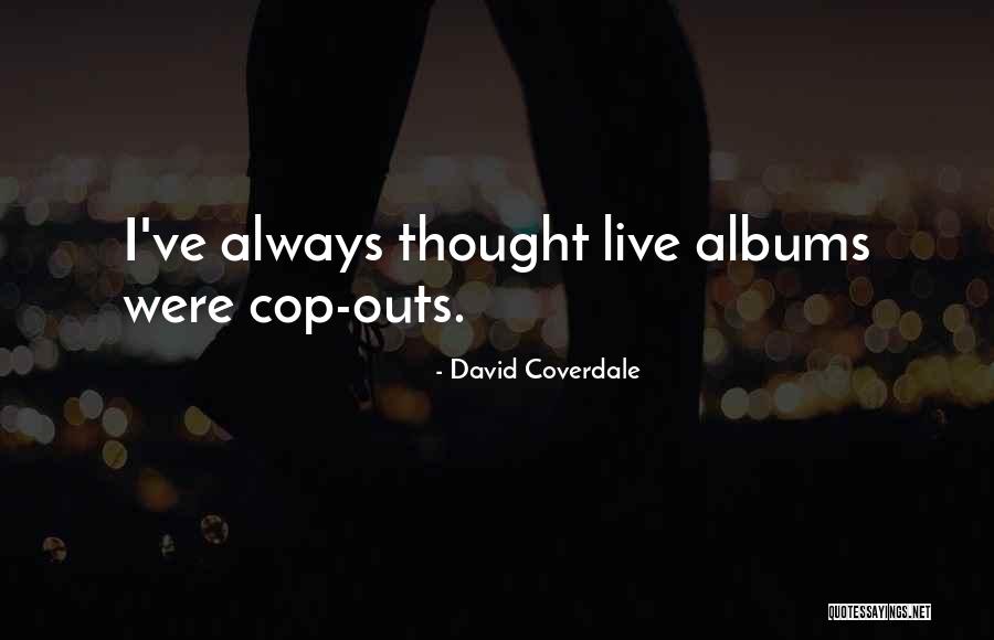 Subiecte Simulare Quotes By David Coverdale Subiecte Simulare Quotes By David Coverdale