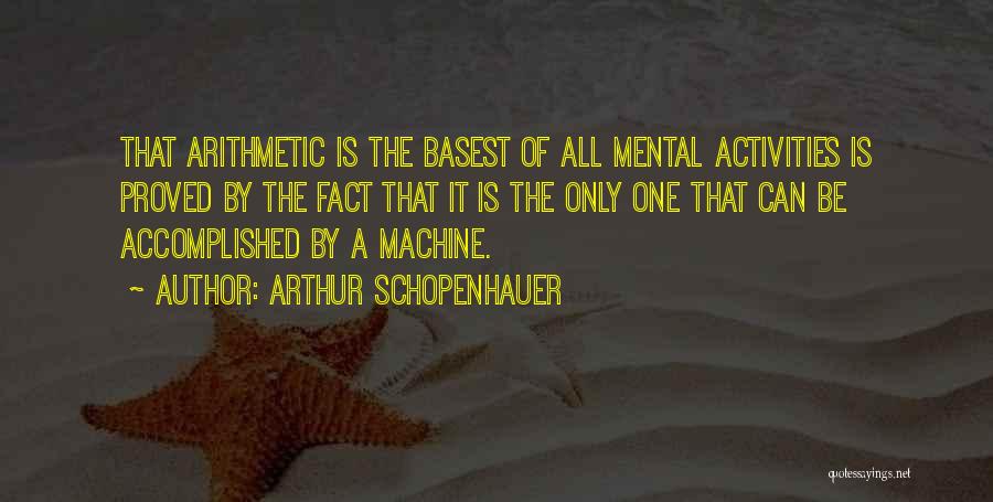 Subitamente Def Quotes By Arthur Schopenhauer