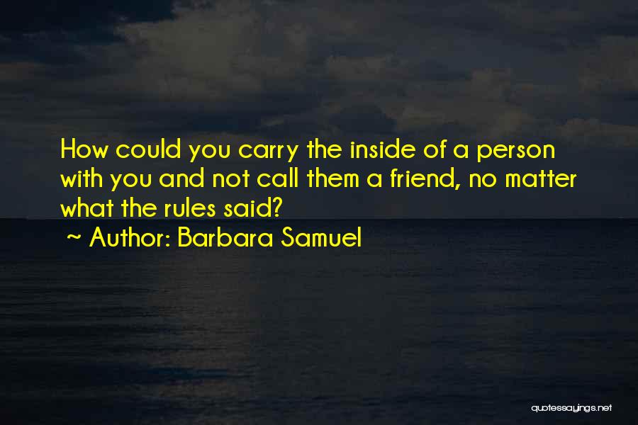 Subitamente Def Quotes By Barbara Samuel