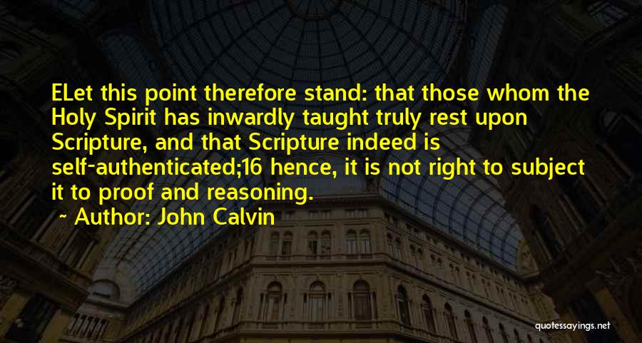 Subject 16 Quotes By John Calvin