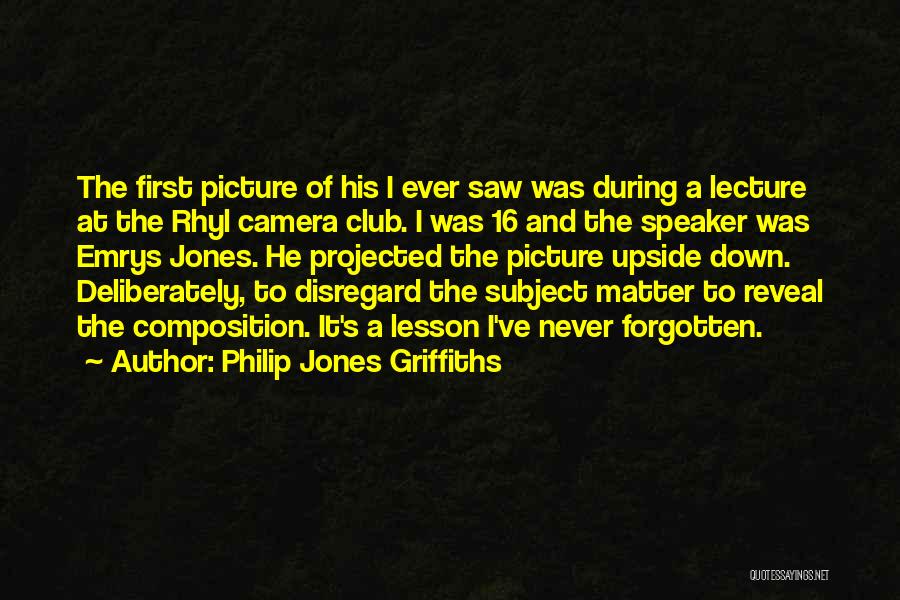 Subject 16 Quotes By Philip Jones Griffiths