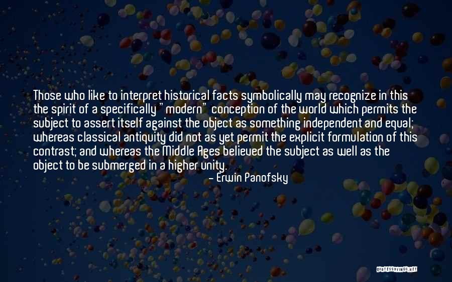 Subject And Object Quotes By Erwin Panofsky Subject And Object Quotes By Erwin Panofsky