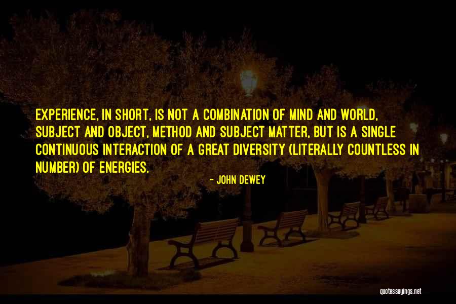 Subject And Object Quotes By John Dewey Subject And Object Quotes By John Dewey