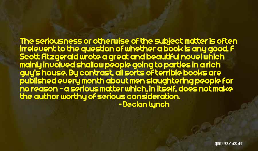 Subject For House Quotes By Declan Lynch Subject For House Quotes By Declan Lynch