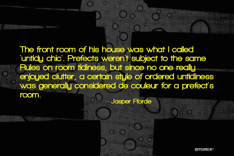Subject For House Quotes By Jasper Fforde Subject For House Quotes By Jasper Fforde