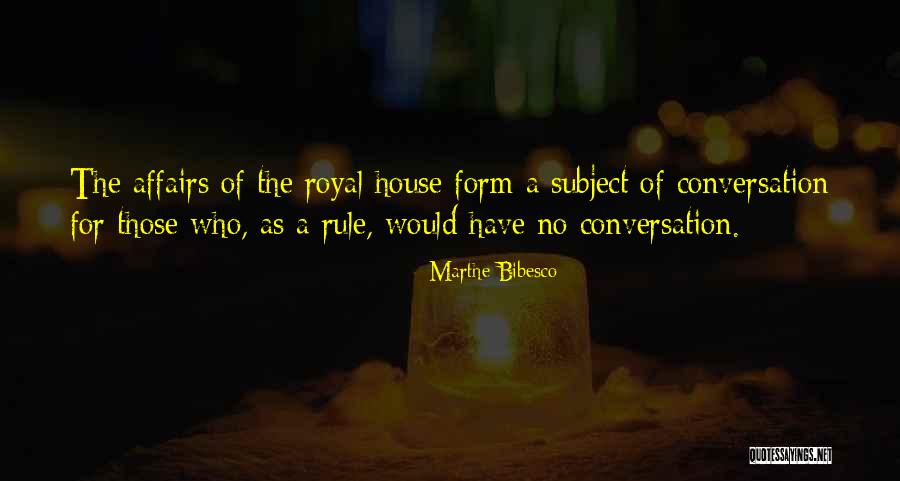 Subject For House Quotes By Marthe Bibesco Subject For House Quotes By Marthe Bibesco