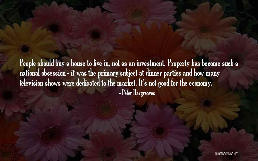 Subject For House Quotes By Peter Hargreaves Subject For House Quotes By Peter Hargreaves