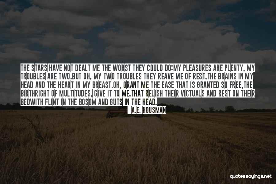 Subjective Point Of View Quotes By A.E. Housman Subjective Point Of View Quotes By A.E. Housman
