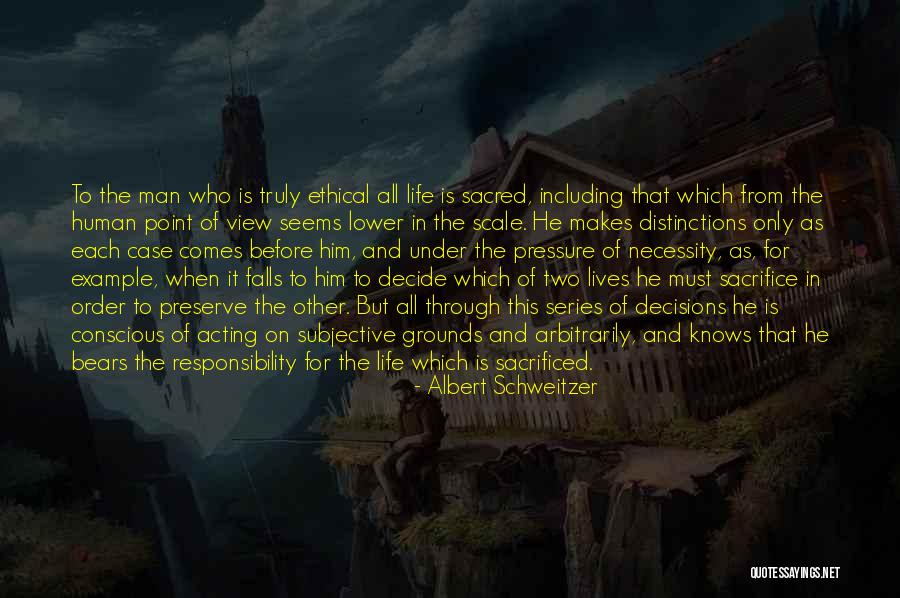 Subjective Point Of View Quotes By Albert Schweitzer Subjective Point Of View Quotes By Albert Schweitzer