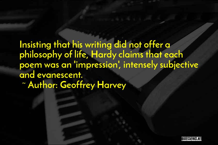 Subjective Quotes By Geoffrey Harvey