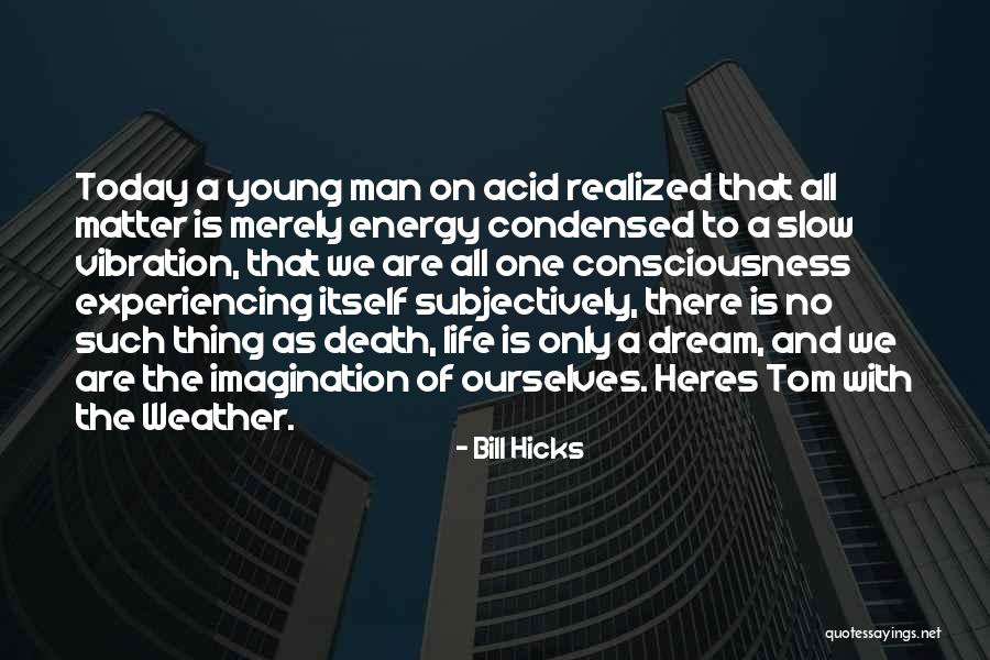 Subjectively Quotes By Bill Hicks Subjectively Quotes By Bill Hicks