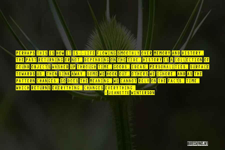 Subjectivity And Objectivity Quotes By Jeanette Winterson Subjectivity And Objectivity Quotes By Jeanette Winterson