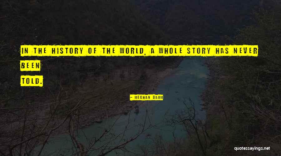 Subjectivity And Objectivity Quotes By Meghan Daum Subjectivity And Objectivity Quotes By Meghan Daum