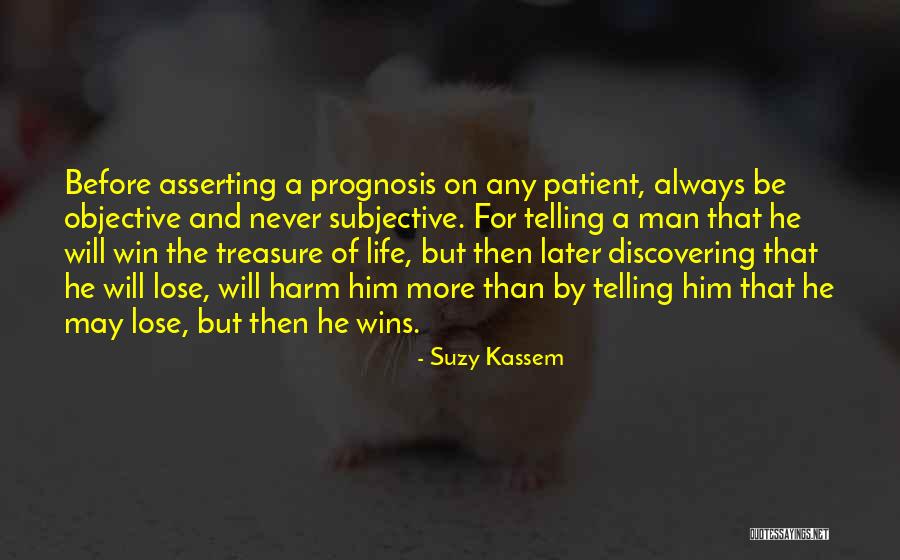 Subjectivity And Objectivity Quotes By Suzy Kassem