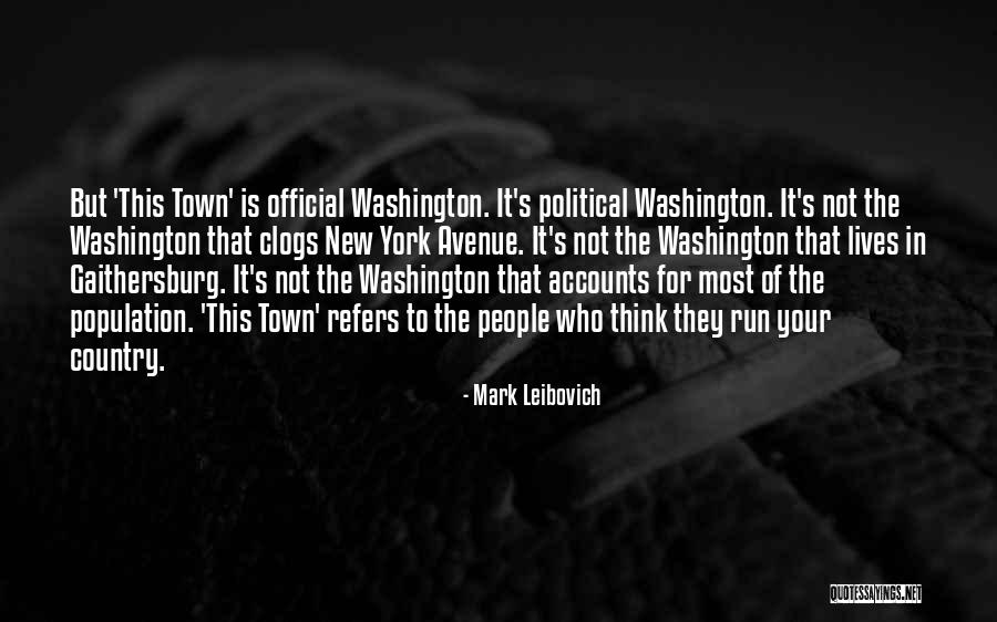 Subjektivita Quotes By Mark Leibovich Subjektivita Quotes By Mark Leibovich