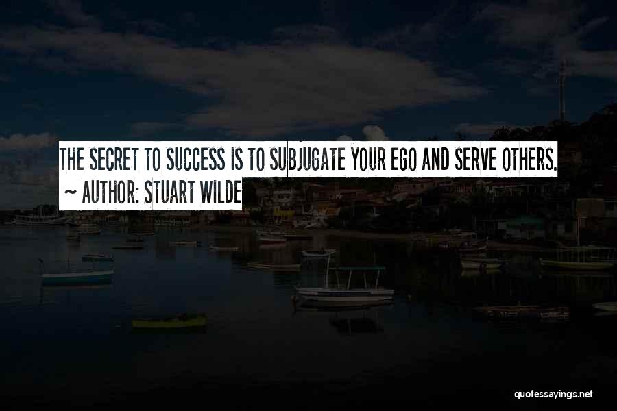 Subjugate Quotes By Stuart Wilde