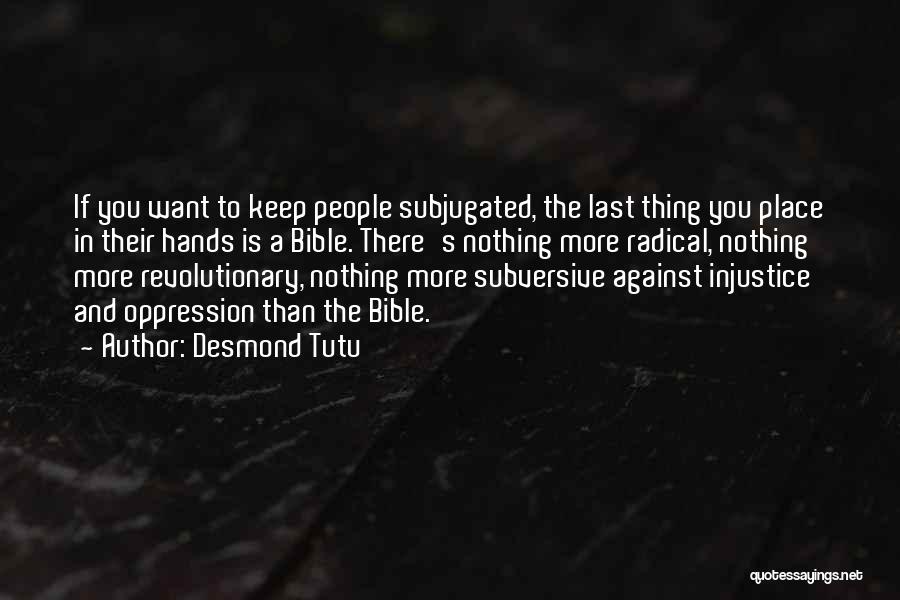 Subjugated Quotes By Desmond Tutu