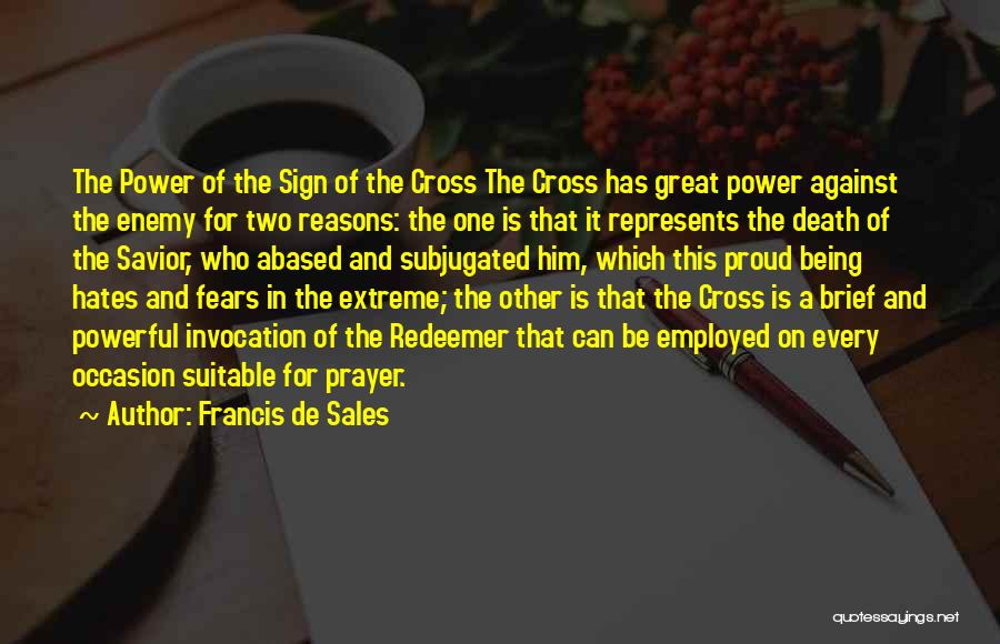 Subjugated Quotes By Francis De Sales