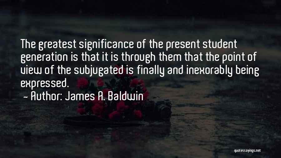 Subjugated Quotes By James A. Baldwin