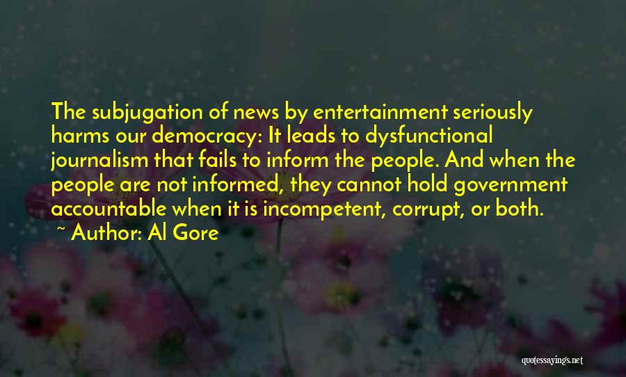 Subjugation Quotes By Al Gore