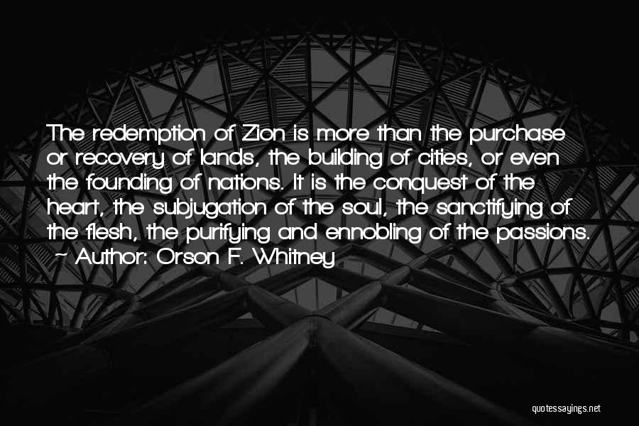 Subjugation Quotes By Orson F. Whitney