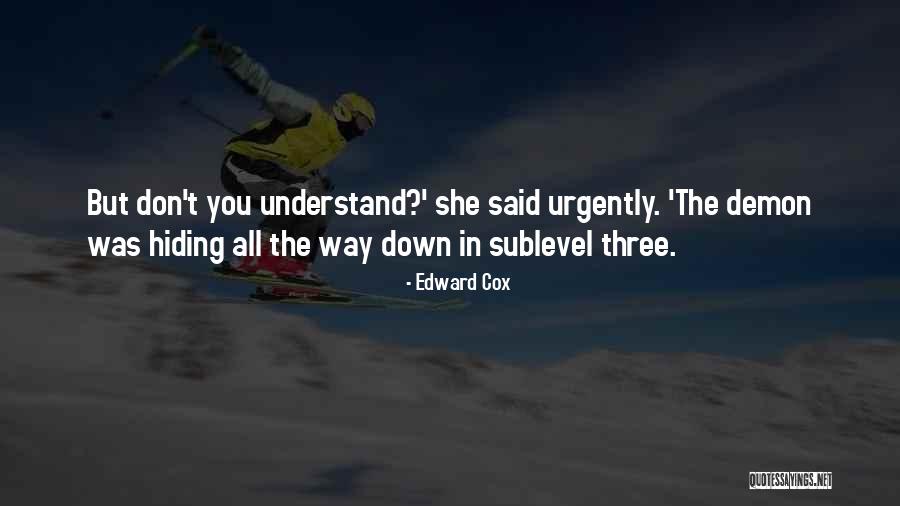 Sublevel Quotes By Edward Cox Sublevel Quotes By Edward Cox