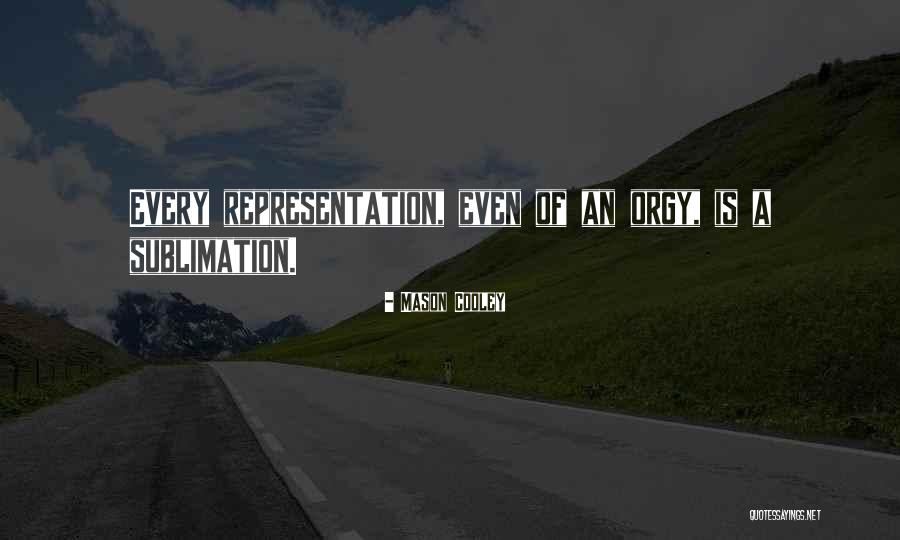 Sublimation Quotes By Mason Cooley Sublimation Quotes By Mason Cooley