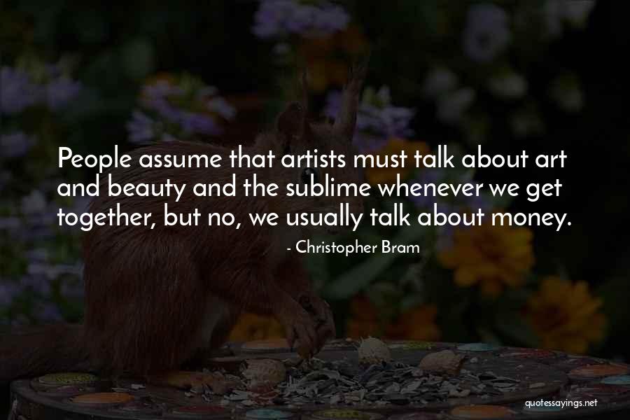 Sublime Beauty Quotes By Christopher Bram Sublime Beauty Quotes By Christopher Bram