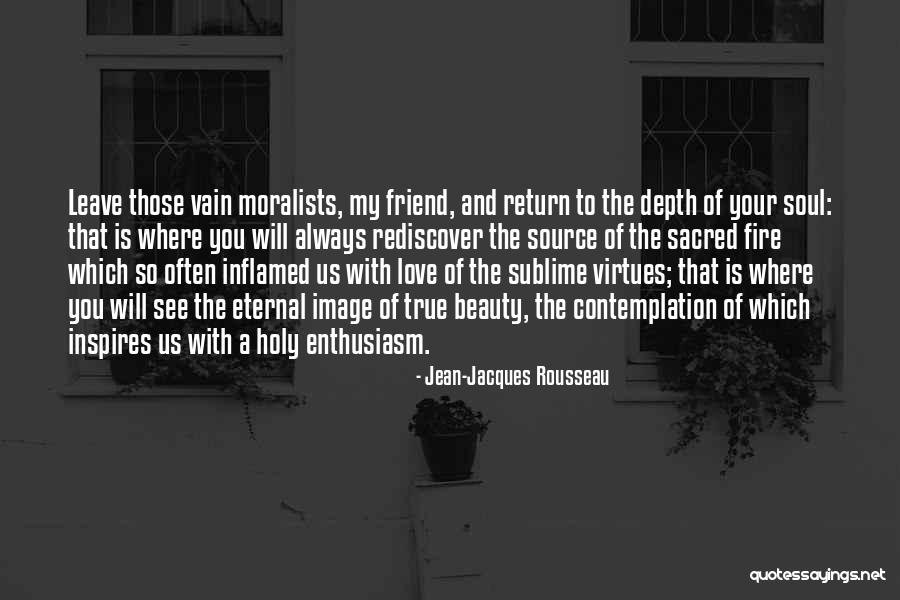 Sublime Beauty Quotes By Jean-Jacques Rousseau Sublime Beauty Quotes By Jean-Jacques Rousseau