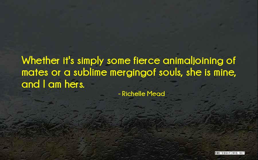 Sublime Love Quotes By Richelle Mead Sublime Love Quotes By Richelle Mead