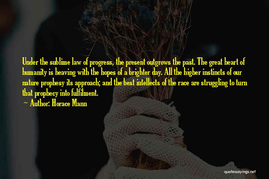 Sublime Nature Quotes By Horace Mann