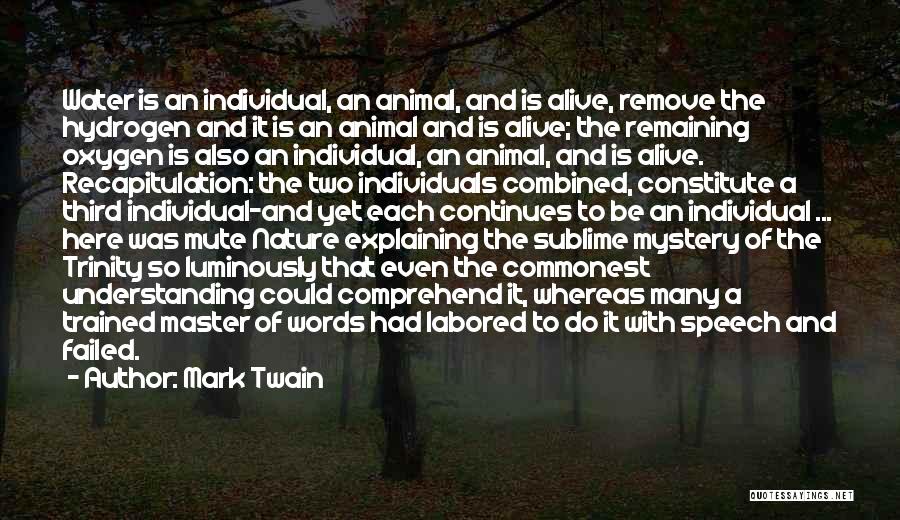 Sublime Nature Quotes By Mark Twain