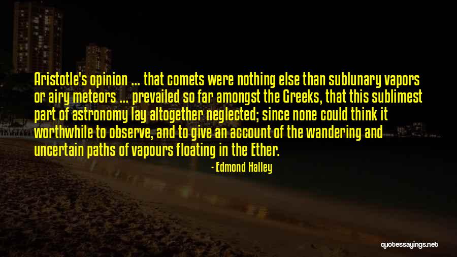 Sublimest Quotes By Edmond Halley Sublimest Quotes By Edmond Halley