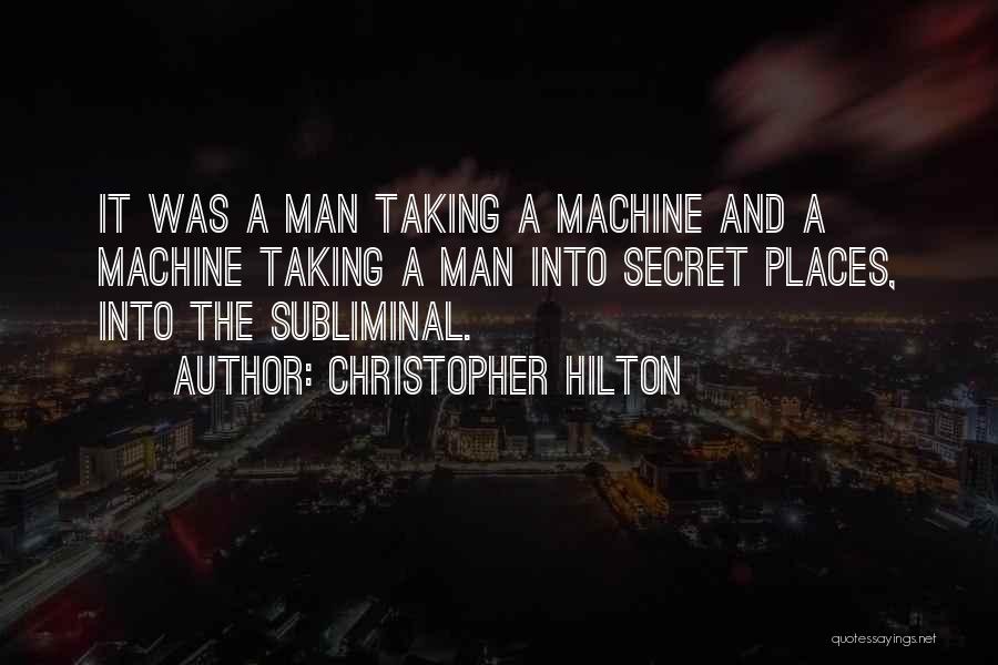 Subliminal Quotes By Christopher Hilton