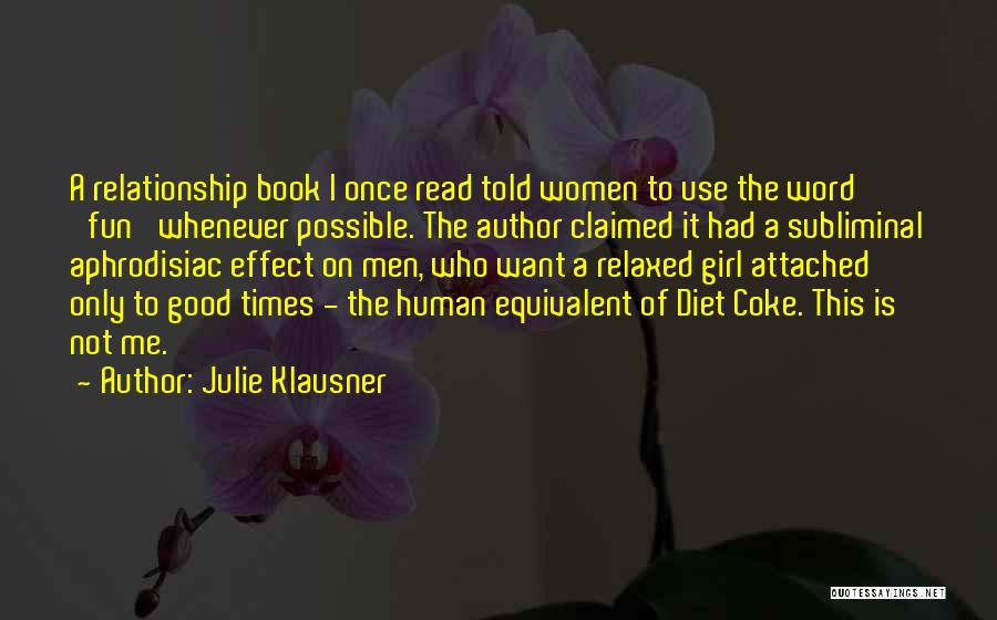 Subliminal Quotes By Julie Klausner