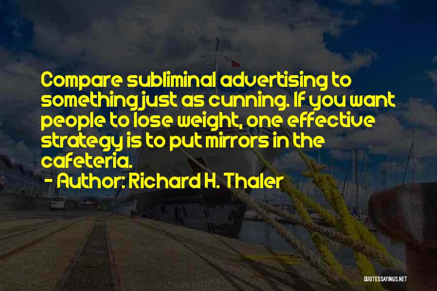 Subliminal Quotes By Richard H. Thaler