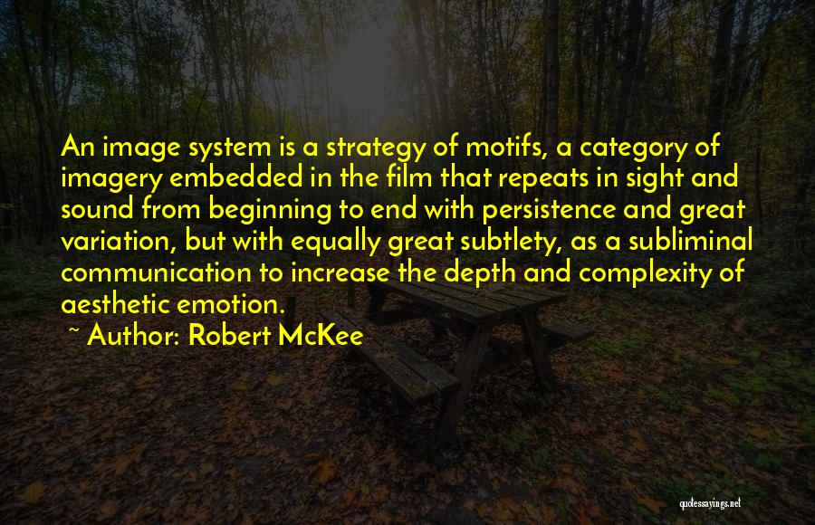 Subliminal Quotes By Robert McKee