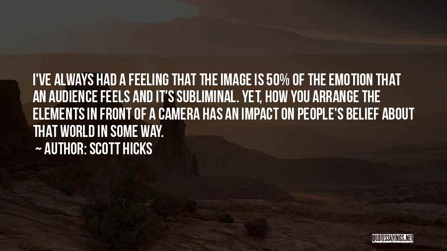 Subliminal Quotes By Scott Hicks