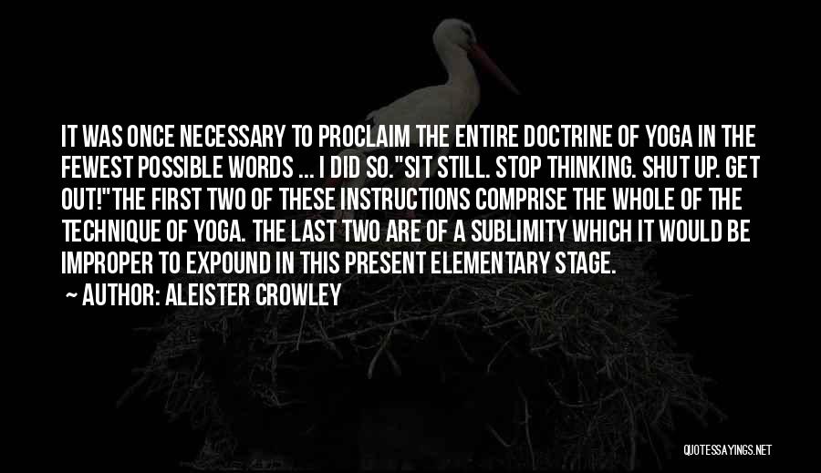 Sublimity Quotes By Aleister Crowley