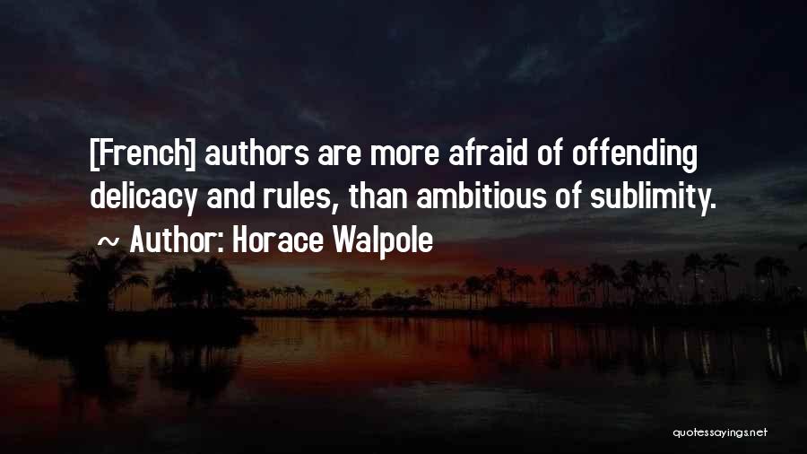 Sublimity Quotes By Horace Walpole