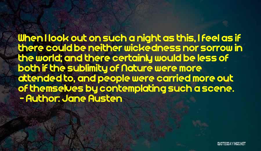 Sublimity Quotes By Jane Austen