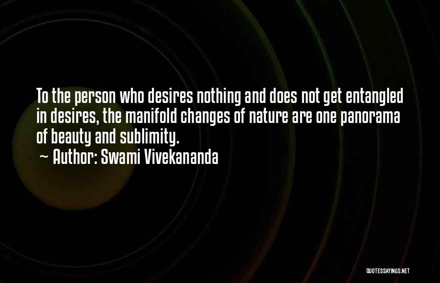 Sublimity Quotes By Swami Vivekananda