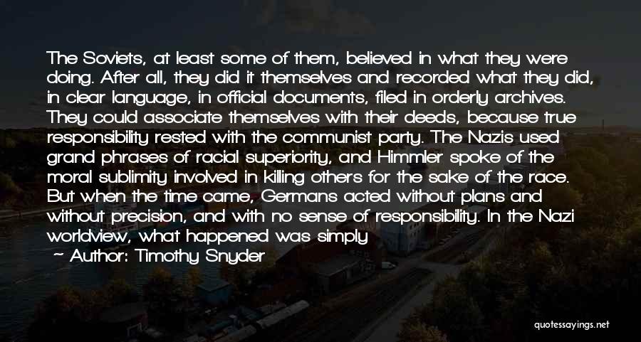 Sublimity Quotes By Timothy Snyder
