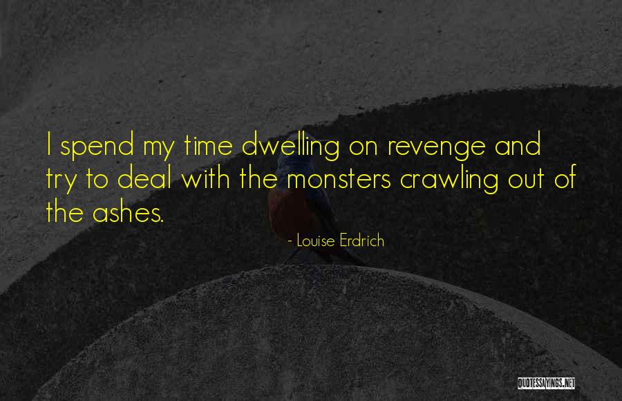 Subliniaza Adjectivele Quotes By Louise Erdrich Subliniaza Adjectivele Quotes By Louise Erdrich