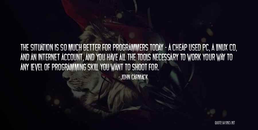 Subliterate Quotes By John Carmack Subliterate Quotes By John Carmack