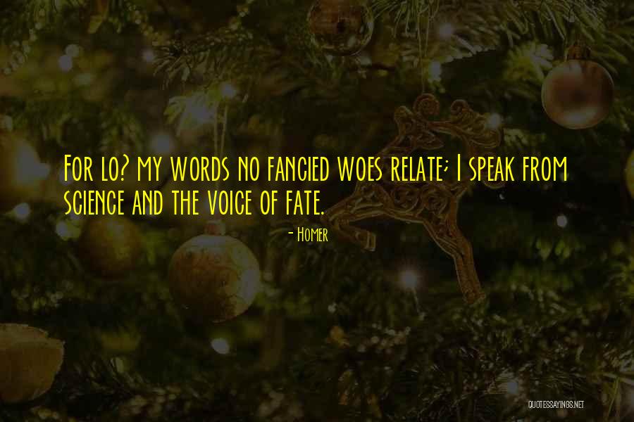Sublunary World Quotes By Homer Sublunary World Quotes By Homer