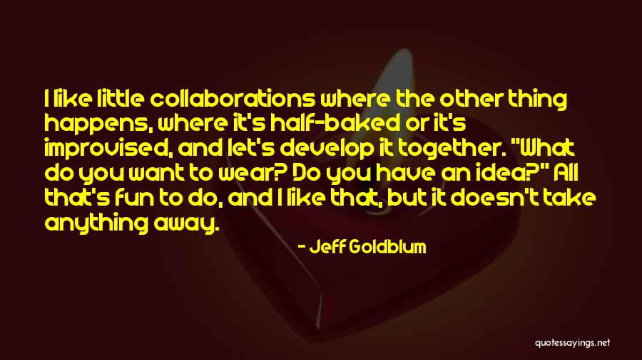 Submachine 10 Quotes By Jeff Goldblum Submachine 10 Quotes By Jeff Goldblum