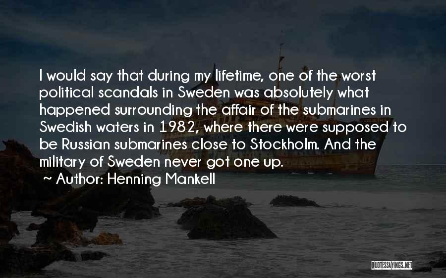 Submarines Quotes By Henning Mankell