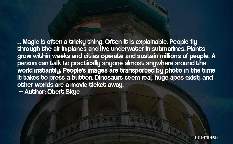 Submarines Quotes By Obert Skye