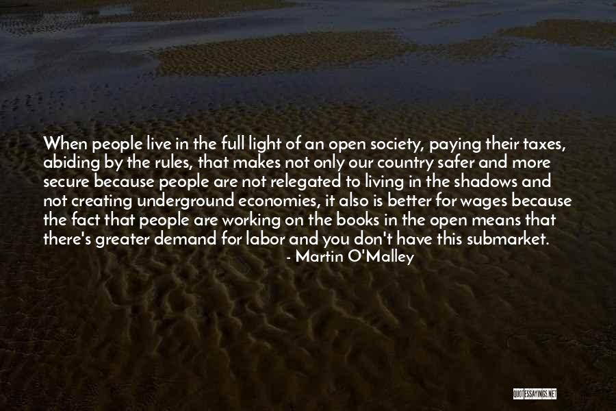 Submarket Quotes By Martin O'Malley Submarket Quotes By Martin O'Malley